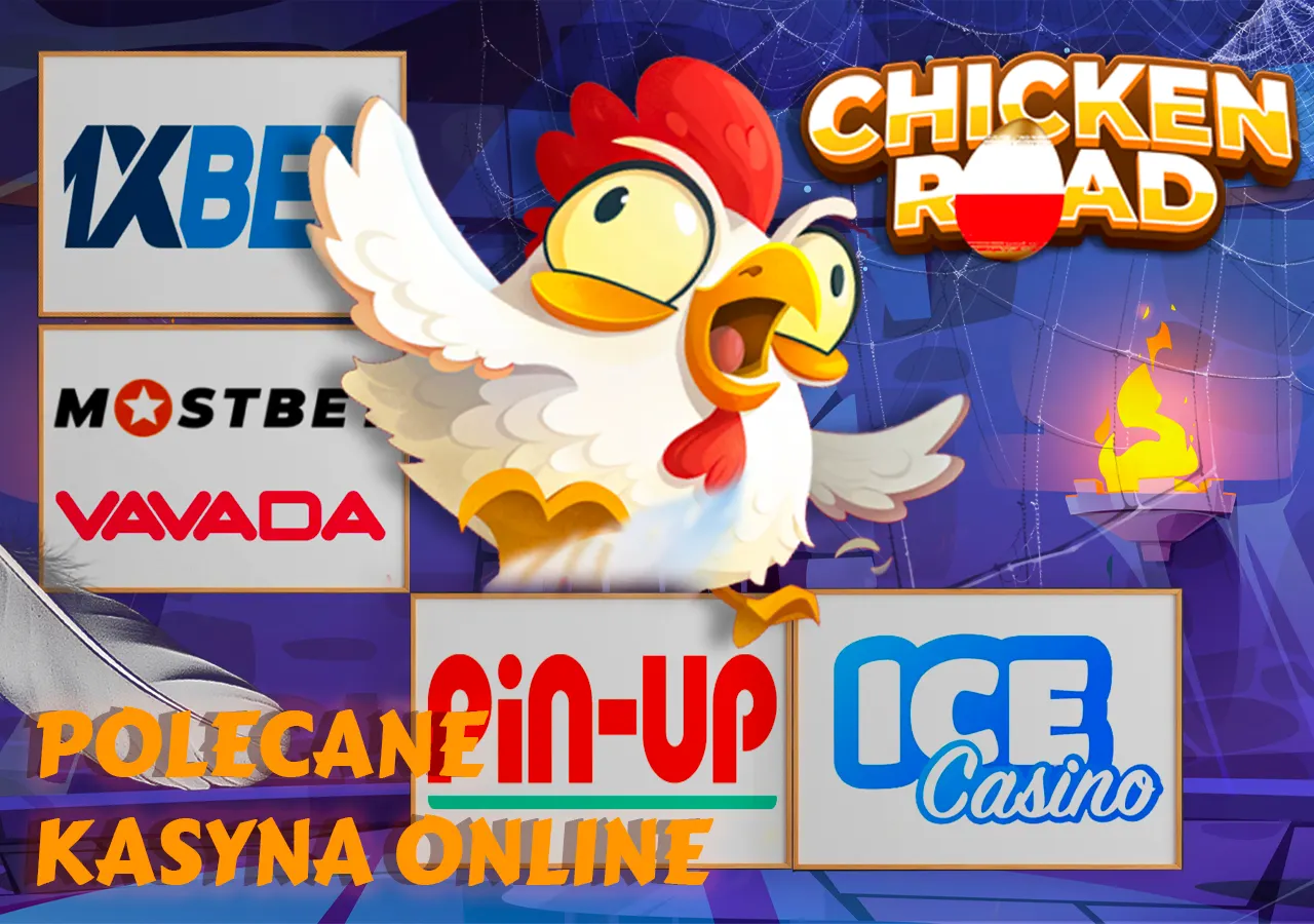Polecane kasyna z Chicken Road i Chicken Cross